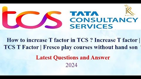 How to increase T-factor in TCS? Increase T factor|Tcs T Factor| Fresco play courses without handson
