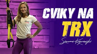 TRX cviky pre začiatočníkov 👊 l Simona Kozerawski l GymBeam