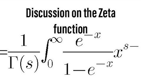 A discussion on the Zeta function | Properties | Riemann