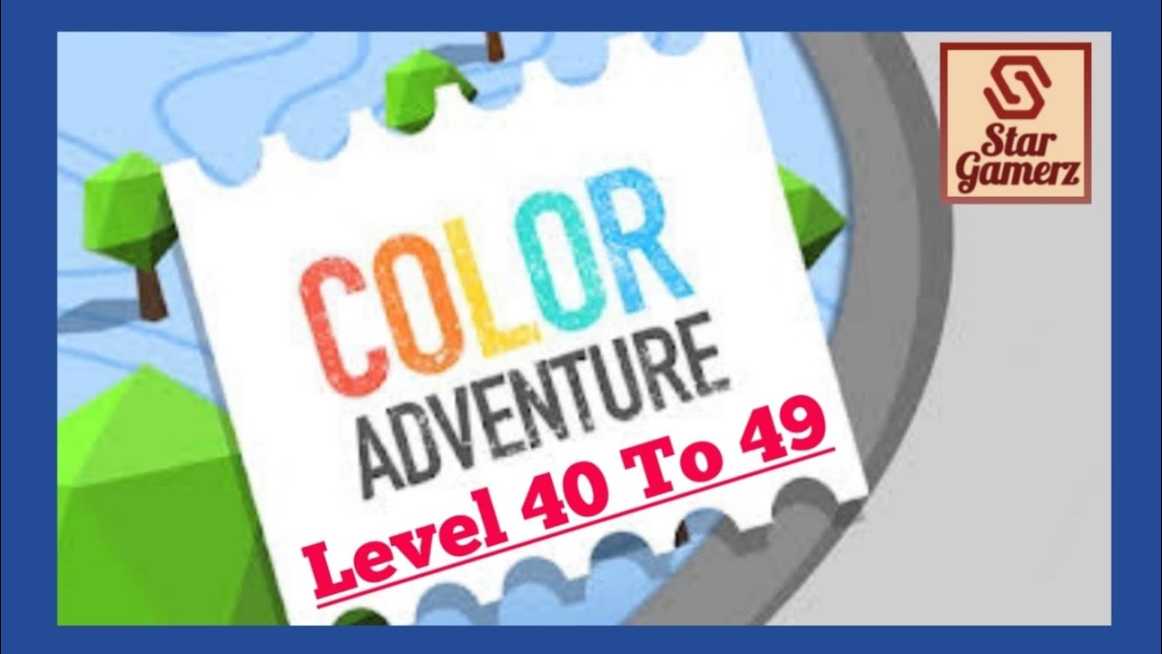Color Adventure : Level 40 To 49 | Draw the Path & Pass All Tricky ...