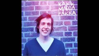 Kakkmaddafakka - Self-Esteem