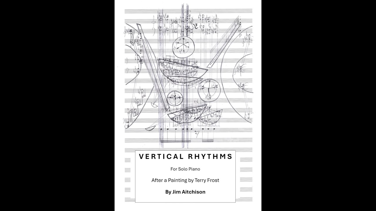 Vertical Rhythms for Solo Piano by Jim Aitchison - YouTube