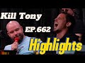 Best Of Kill Tony #662