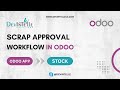 Odoo Scrap Approval Workflow | #Odoo | #Odootutorials