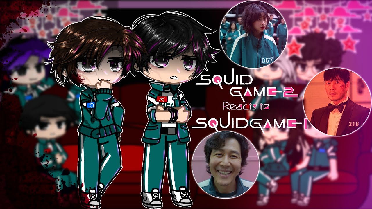 Season 2 Squid Game Reacts to Season 1 || 2x Speed Part 1/? || Squid Game 2 || GCRV || Sparkle_Aftøn