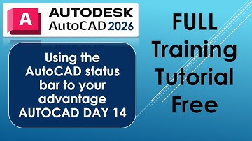 Using the AutoCAD status bar to your advantage AUTOCAD DAY 14