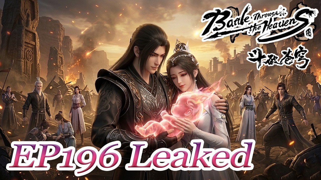 ファイヤー ★ [神秘なる山] 019/088 BTTH】EP196 Leaked information：Xiao Yan refined the demon fire