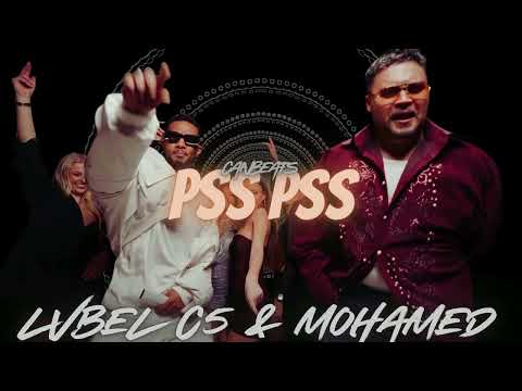 LVBEL C5, MOHAMED RAMADAN - PSS PSS (Canbeats Remix)