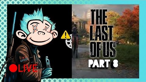 THE LAST OF US: GO BIG HORNS Part 3 (LIVE WALKTHROUGH)