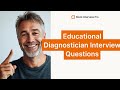 Top 5 Educational Diagnostician Interview Questions with Example Answers