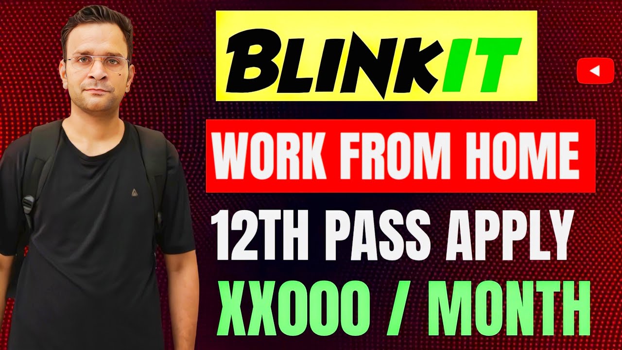 Work From Home Jobs – 100+ Vacancies OPEN , Blinkit Chat Support