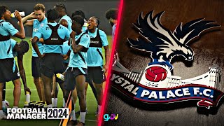 FM24 SAVE: CRYSTAL PALACE REBUILD | E2: PRE SEASON FIXTURES | SELL TO BUY POLICY