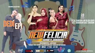 🔴Live Streaming 'NEW FELICIA' Selasa 30 Juni 2026, Ds. Sumber Lor - Kec.Babakan - Kab.Cirebon