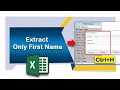 How to extract only first name from full name with large list of names in Excel
