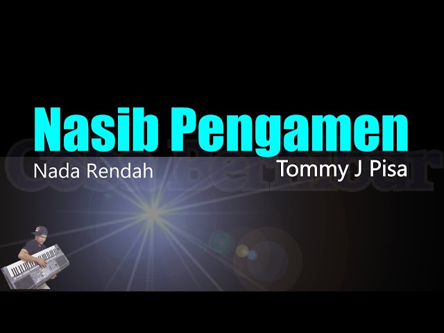 Nasib Pengamen - Tommy J Pisa || Karaoke Nada Rendah (Dangdut Remix) class=