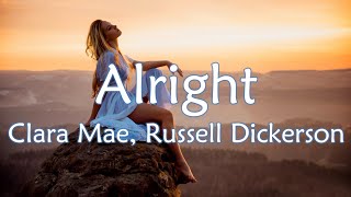 Download Lagu Clara Mae - Alright (Lyrics) feat. Russell Dickerson MP3