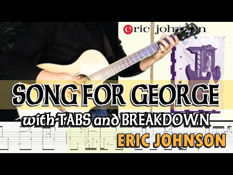 Video ERIC JOHNSON | SONG FOR GEORGE with GUITAR PRO 7 TABS... - youtube