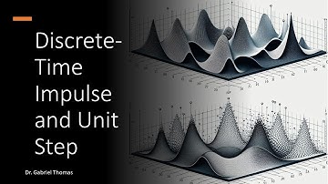 Discrete Time Impulse and Unit Step