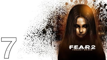 F.E.A.R. 2: Project Origin Playthrough - Interval 7: Top