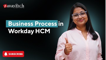 Business Process in Workday HCM  | ZaranTech