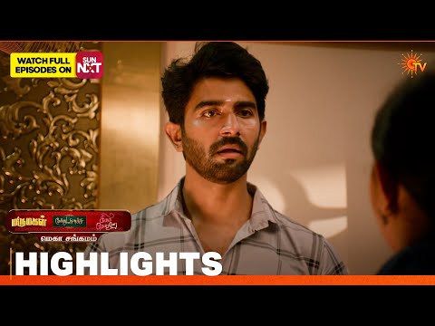 Mega Sangamam Highlights | Marumagal|Moondru Mudichu|Singappenne| 21 Oct 2026 | Tamil Serial |Sun TV