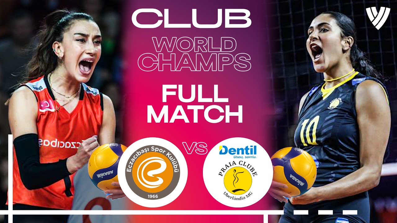 Eczacibasi Istanbul 🇹🇷 Vs. Dentil Praia 🇧🇷 - Semi Finals | Full Match | Women's Club World Champs 23