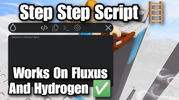 Fluxus And Hydrogen Step Step Script 🪜 | Mobile Support ✅
