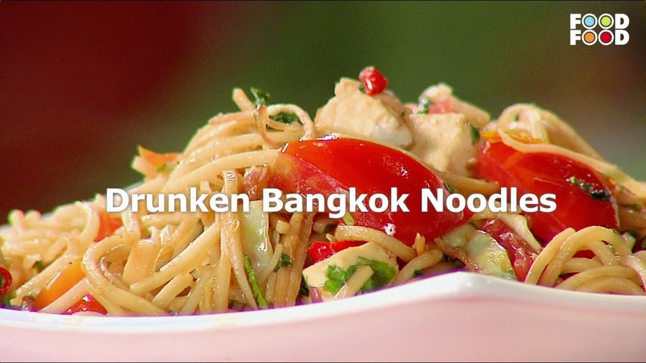 Drunken Bangkok Noodles (ड्रंकन बैंकाक नूडल्स) | Firangi Tadka |  FoodFood