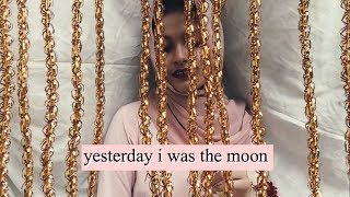 yesterday i was the moon