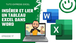 Comment insérer et lier un tableau Excel dans Word