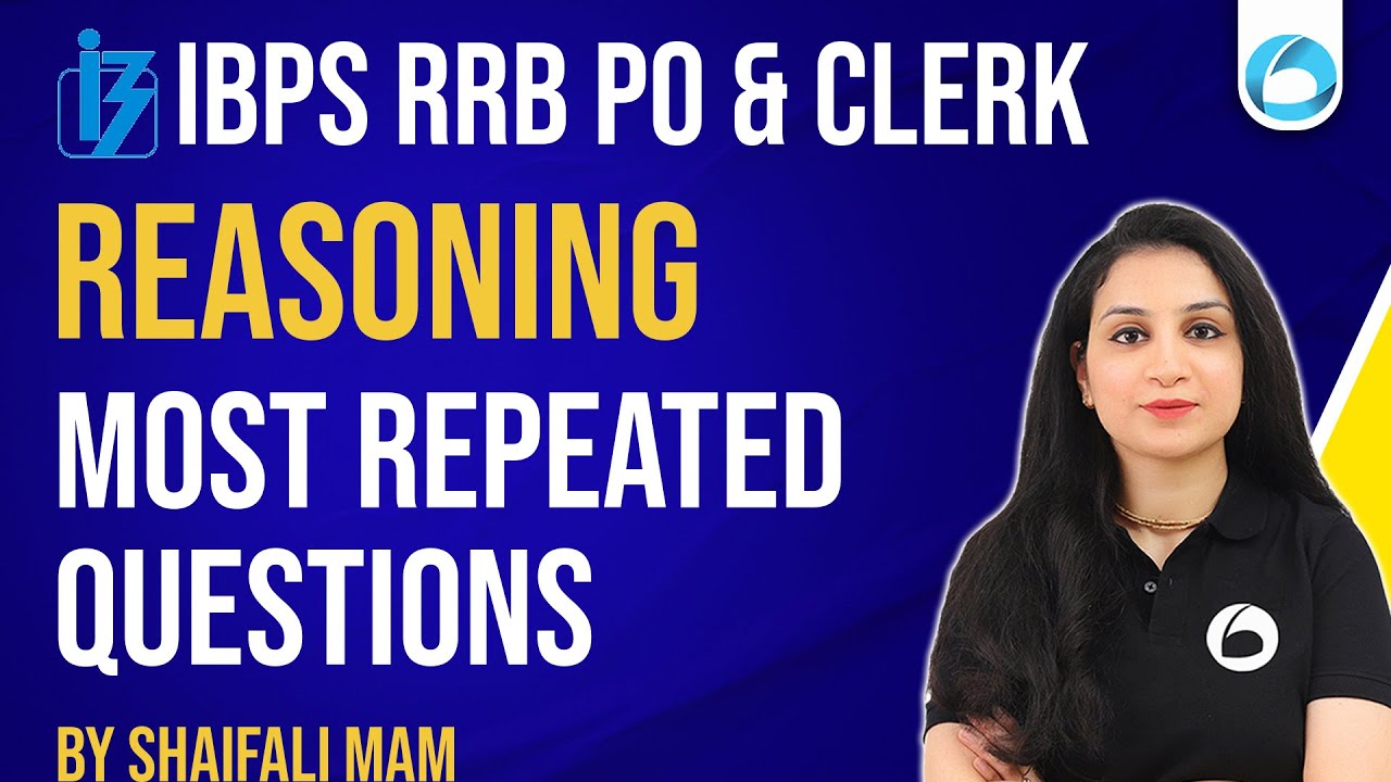 IBPS RRB PO & CLERK Reasoning 2025 | Reasoning MOST REPEATED QUESTIONS ...
