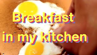 Breakfast In My Kitchen