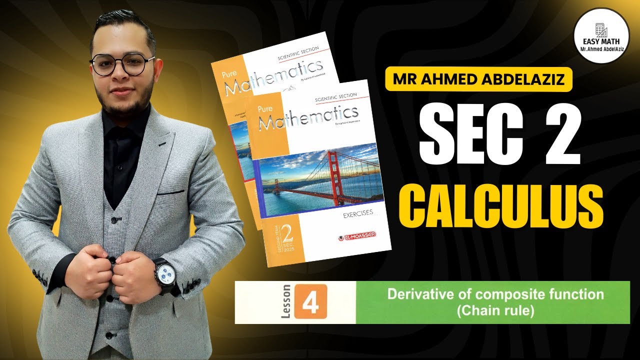 شرح + حل كتاب المعاصر ماث تانيه ثانوي لغات (2025) (Lesson 4 : Chain rule (Calculus