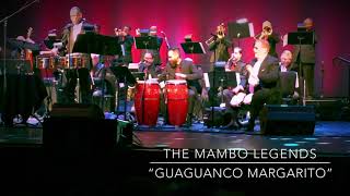 Mambo Legends “GUAGUANCO MARGARITO” Live