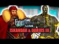Fate/Extella Link | Analisi di Iskandar e Darius III