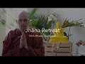 Jhana Retreat with Bhante Suddhaso Day 1: Overcoming Pain and the Five Hindrances