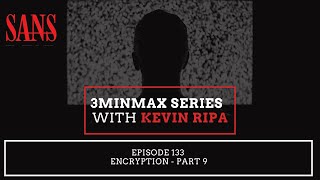Episode 133: Encryption - Part 9