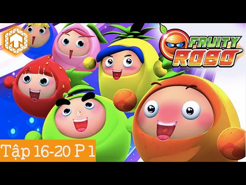 Video #4 Robo Trái Cây (Phần 1) Tập 16 - 20 | Ka Tun - youtube