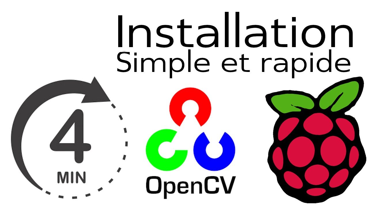Comment installer Open CV sur un Raspberry pi 3/4 ? #opencv 🍓🍓🍓 - YouTube