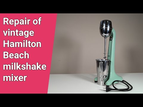Repair of vintage Hamilton Beach milkshake mixer