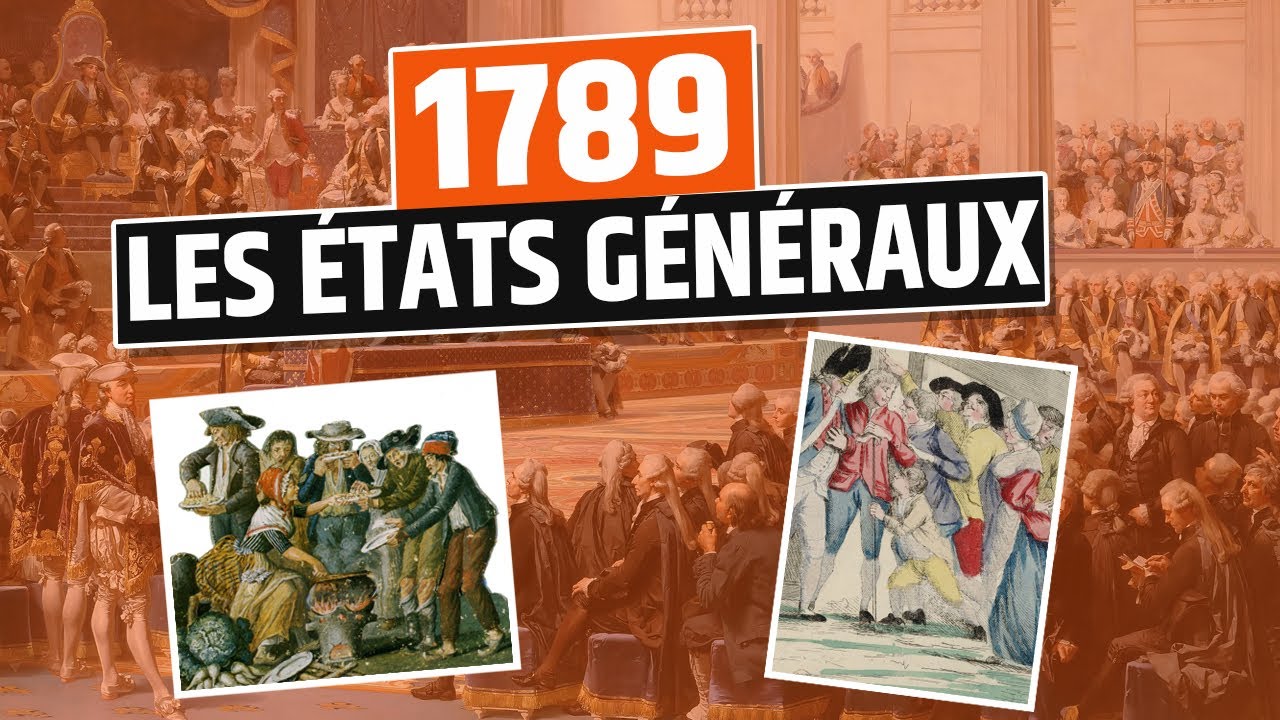 1789, les États Généraux | HNLD Révolution française tome 2 - YouTube