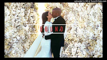 Kanye West - BOUND 2 (Feat. Jay Electronica)