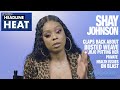 Shay Johnson takes on BOSSIP’S Hottest Headlines Ever Written About Her | Headline Heat Ep 32