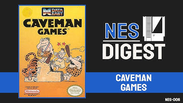 Caveman Games - NES Digest [006]