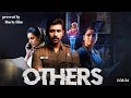 OTHERS – A Dark Crime & Medical Thriller Based On Shocking Truths 2026 New Movie