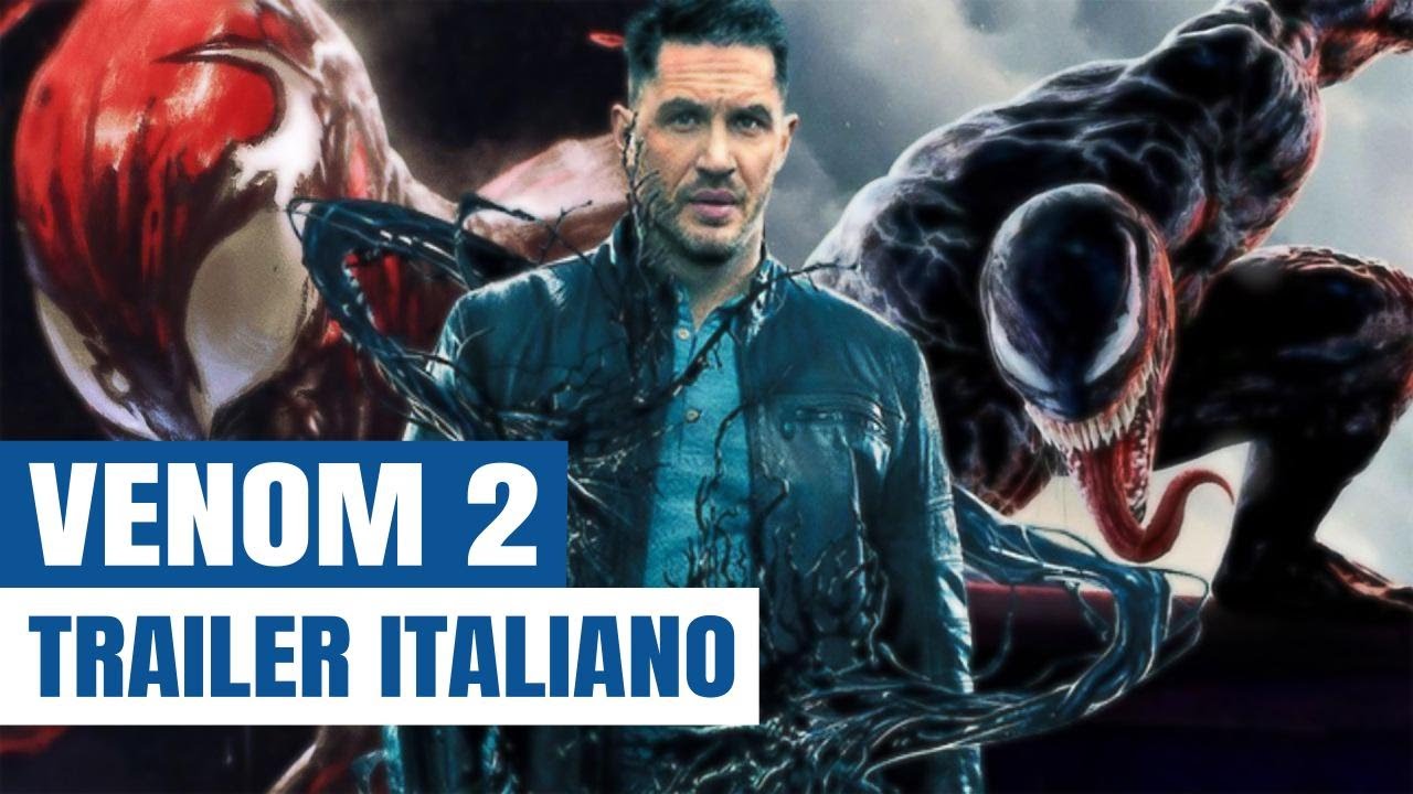 Venom La Furia Di Carnage Trailer Ita
