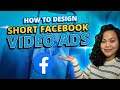 How To Design Short Facebook Video Ads With Canva