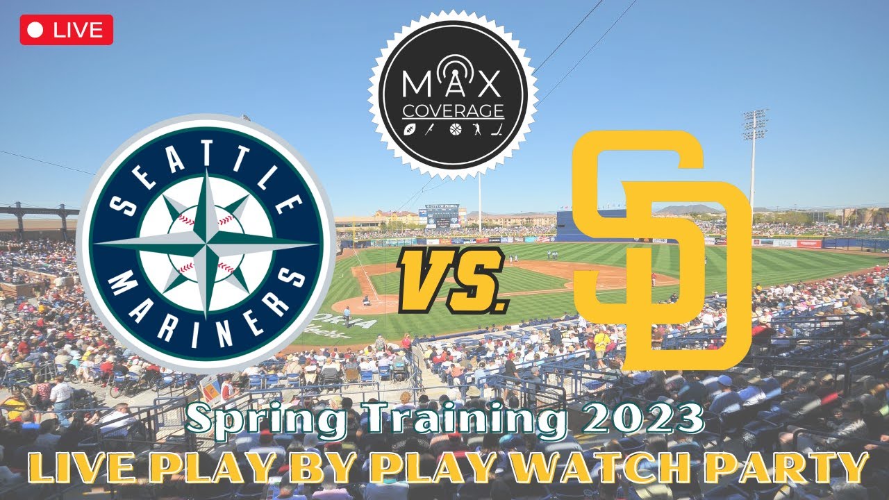 MLB Spring Training | Seattle Mariners vs San Diego Padres | LIVE play by play (2/24/23)