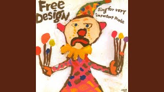 Video thumbnail of "The Free Design - Can You Tell Me How To Get To Sesame Street?"