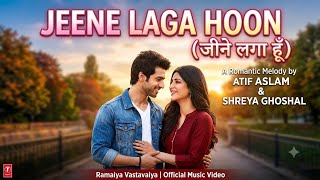 Jeene Laga Hoon song- A Melodic Love Story by Atif Aslam and Shreya Ghoshal (Ramaiya Vastavaiya) screenshot 3